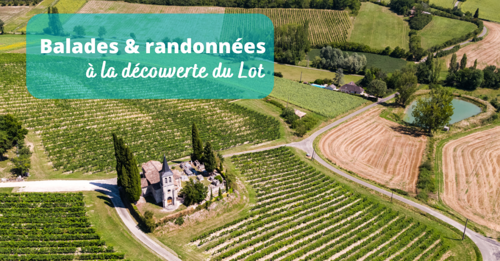 Cap sur la Vallée du Lot : ses balades et randonnées !